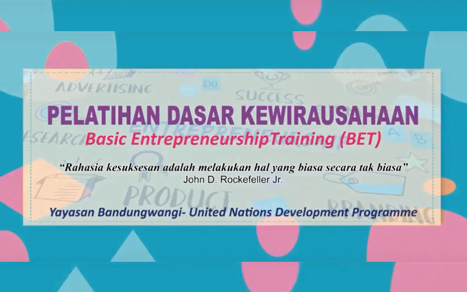 picture of Video Testimoni & Dokumentasi Peserta Pelatihan Basic Entrepreneurship Training (BET) Yayasan Bandung Wangi