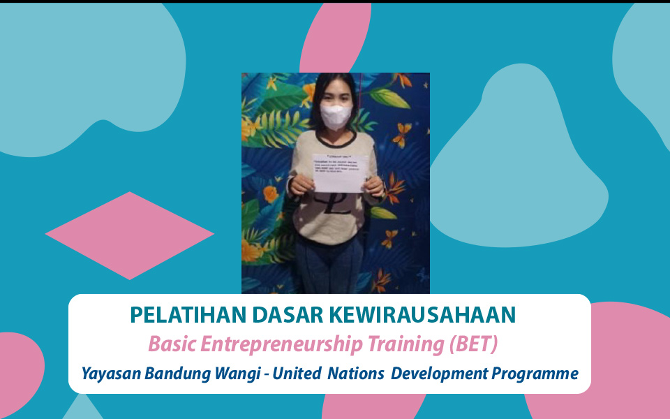 picture of Testimoni Peserta Pelatihan Basic Entrepreneurship Training Yayasan Bandung Wangi (Indri)