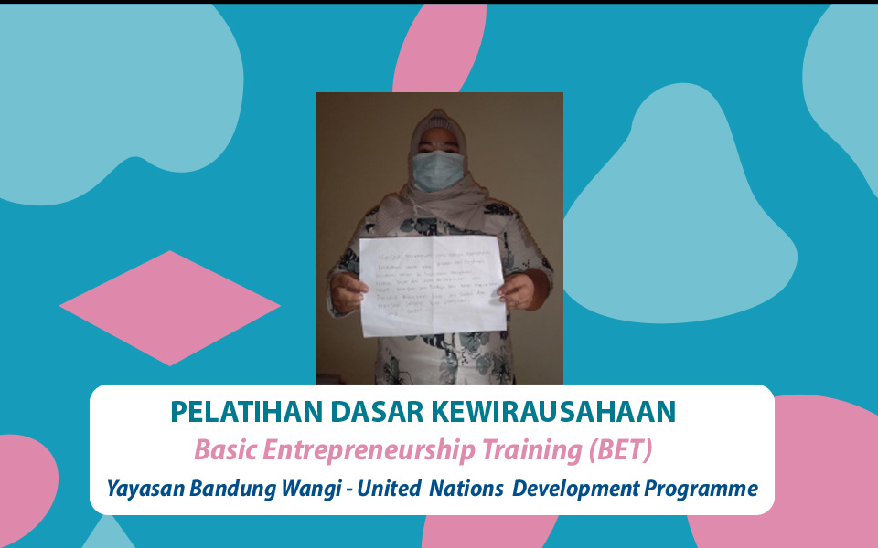 picture of Testimoni Peserta Pelatihan Basic Entrepreneurship Training Yayasan Bandung Wangi (Suci Wiryani)