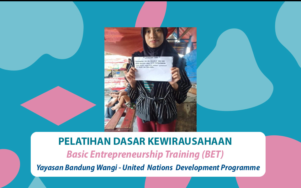picture of Testimoni Peserta Pelatihan Basic Entrepreneurship Training Yayasan Bandung Wangi (Fitri)