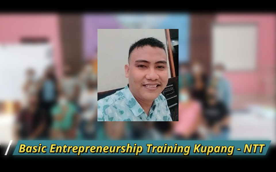 picture of Testimoni Peserta Pelatihan Basic Entrepreneurship Training (BET) Kupang (Darius)